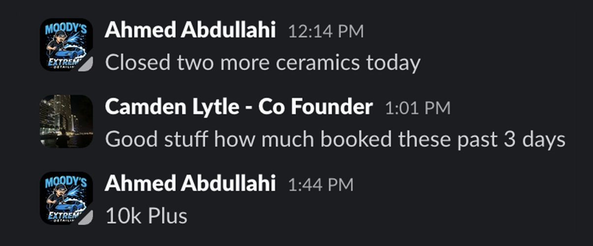 Moody's Detailing: closed two more ceramics today, 10k plus booked in 3 days